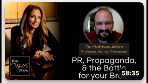 Mel K & Dr. Matthew Alford | PR, Propaganda, & the Battle for your Brain