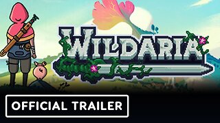 Wildaria - Official Release Date Trailer