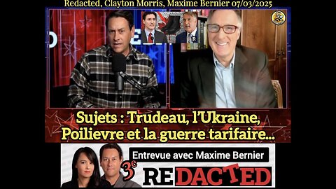 🔥Troisième interview de Maxime Bernier à Redacted.