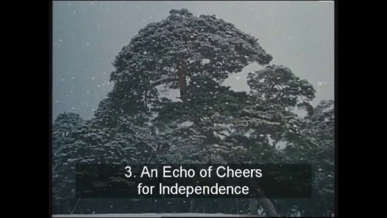 Reminiscences 《With the Century》 - Chapter 1 3. An Echo of Cheers for Independence