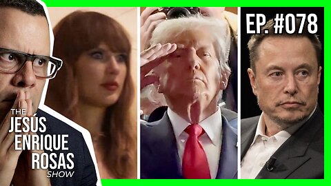 Ep. 78: Taylor Swift BOOED, Trump CHEERED, $59M for ILLEGALS in Luxury Hotels and MOAR!