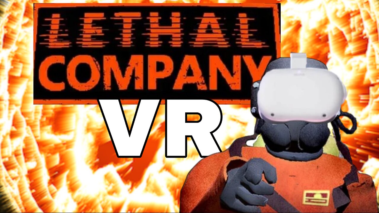 Lethal Company - VR Edition