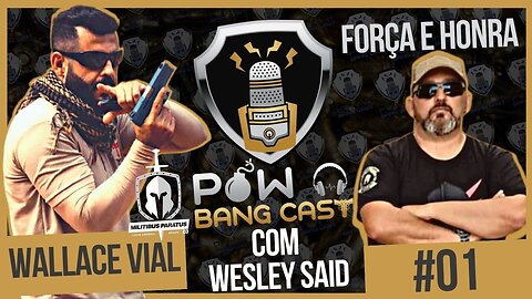 Wallace Vial - POWBANG CAST #01