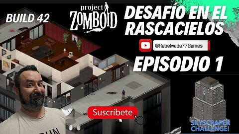 🏢 ¡Escape mortal del rascacielos zombie! | Desafío Project Zomboid B42 - Episodio 1