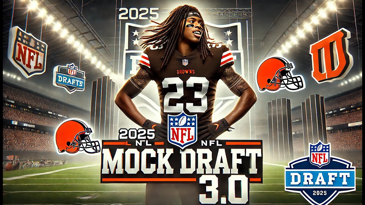 Bucky Brooks’ 2025 NFL Mock Draft 3.0: Shedeur Sanders to Browns, 2 RBs in Top 10 Picks!