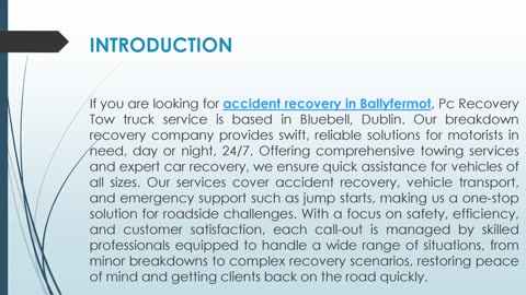 If you are looking for accident recovery in Ballyfermot