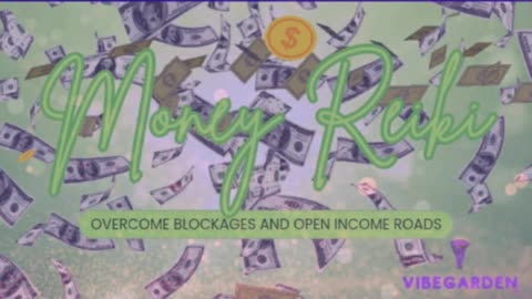 Money Reiki (Overcome Blockages / Open Income Pathways)