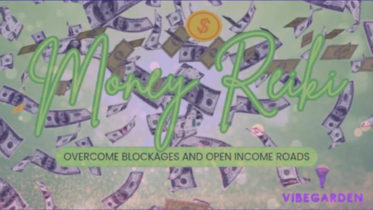 Money Reiki (Overcome Blockages / Open Income Pathways)