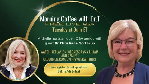 Morning Coffee with Dr.T, with special guest, Dr. Christiane Northrup