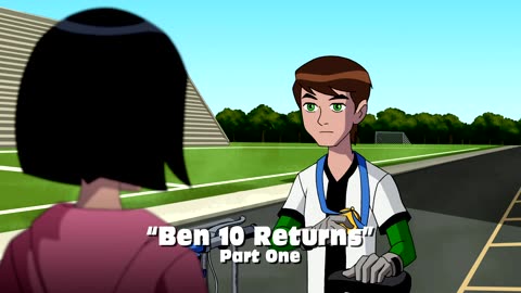 Ben 10- Alien Force - Ben 10 Returns - Part 1