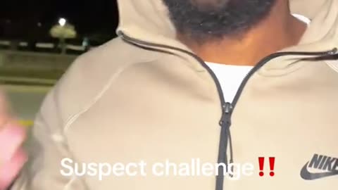 Suspect Challenge