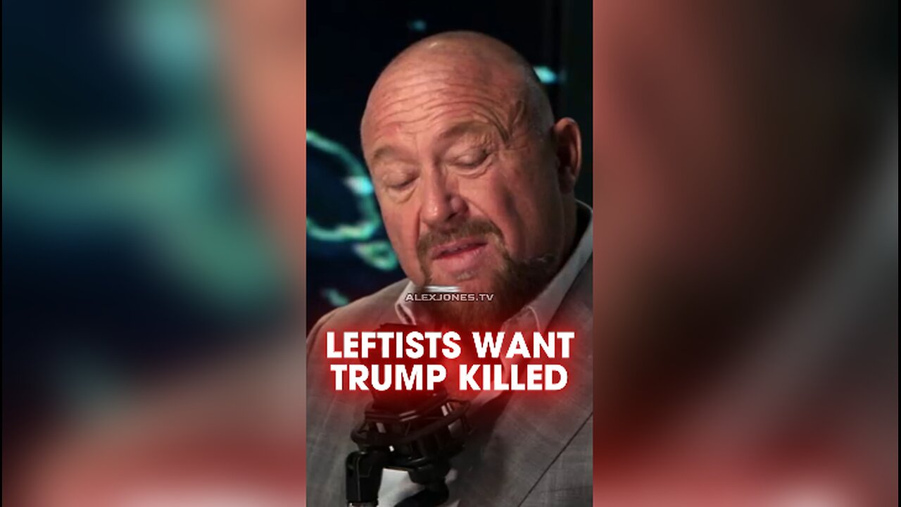 Alex Jones: Unhinged Leftist Calls For Murder of Trump - 1/24/25