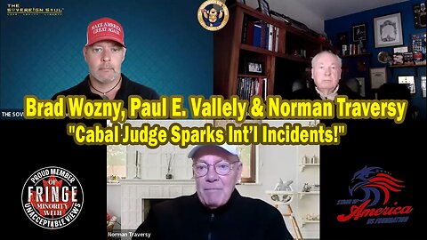 Brad Wozny HUGE Intel Feb 19: Breaking News By Brad Wozny, Paul E. Vallely & Norman Traversy"