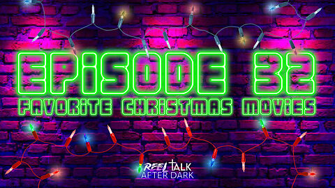 FAVORITE CHRISTMAS MOVIE - EP32