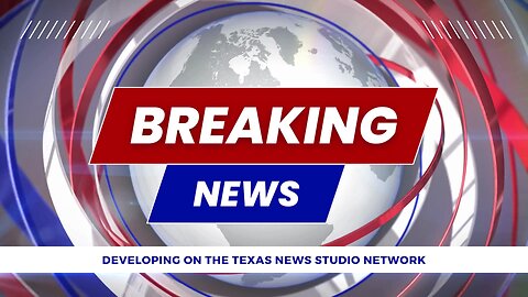 TEXAS NEWS STUDIO L IVE: LATEST HEADLINES