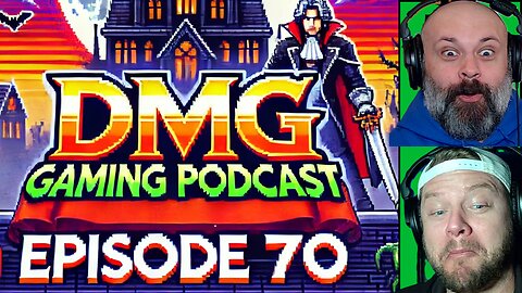 DMG Gaming Podcast | Episode 70: Castlevania Nocturne S2 Review and Nintendo Switch 2 Reaction