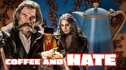 The Hateful Eight (2015) Coffee Scene, No one to trust. Everyone to hate.