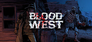 Blood West - march 8, 2025