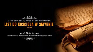 Listy do siedmiu Kościołów Apokalipsy: List do Kościoła w Smyrnie (12.03.2025)