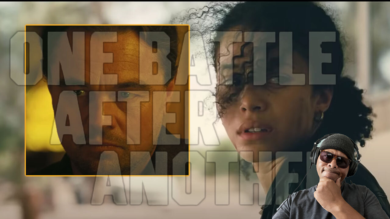 ONE BATTLE AFTER ANOTHER Trailer Reaction!