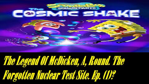 The Legend Of McDicken, A, Round. The Forgotten Nuclear Test Site. Ep. (1)? #nucleartest