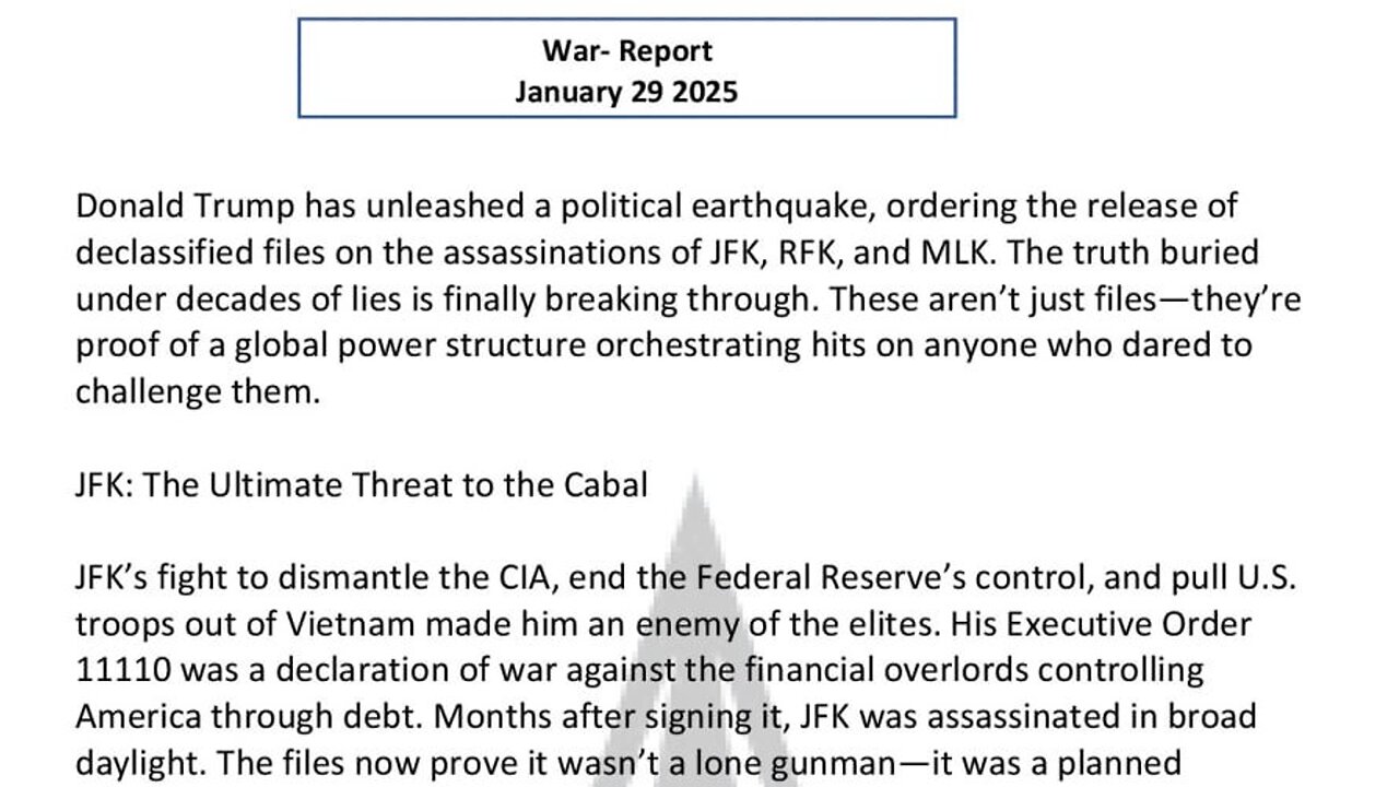 WAR REPORT - JANUARY 29 2025 - ASSASSINATION FILES - JFK RFK & MLK