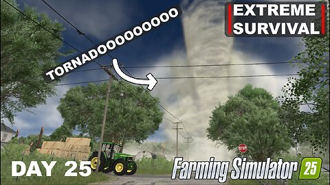 EXTREME SURVIVAL | Wild Tornado & New Sheep Pasture! | FS25 - DAY 25