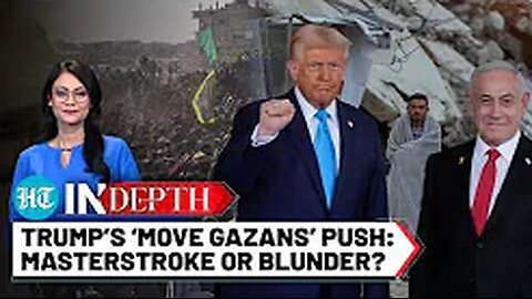 Trump’s ‘Move Gazans’ Plan To Disrupt Fragile Peace In Middle East As Palestinians Face Naqba 2.0?