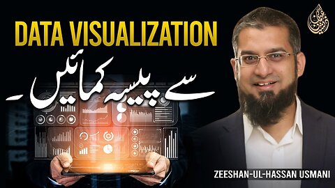 How to Make Money from Data Visualization? | Zeeshan Usmani