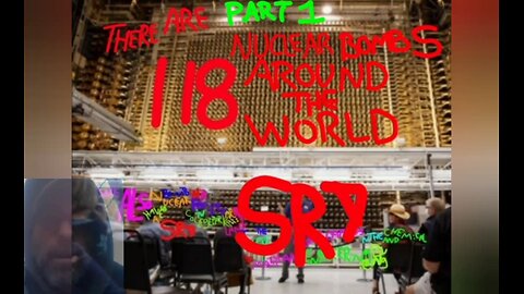 There Are 118 SRA Hidden Nuclear Bombs Around The World Part 1