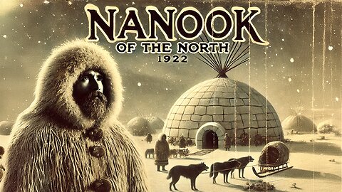 Nanook of the North (1922) Full Movie