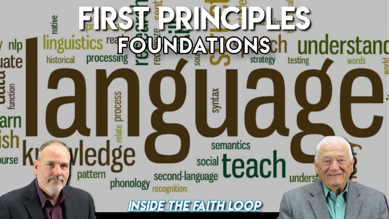 First Principles, Foundations: Language | Inside the Faith Loop