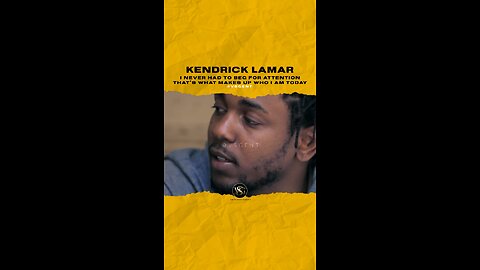 @kendricklamar I never had to beg for attention that’s what makes up who I am today