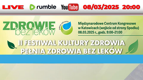 🔴08/03/25 LIVE | PEŁNIA ZDROWIA BEZ LEKÓW - RELACJA Z FESTIWALU