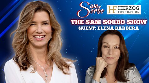 The Sam Sorbo Show with Elena Barbera, The Based Mother