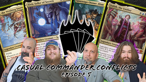 Casual Commander Conflicts EP5!