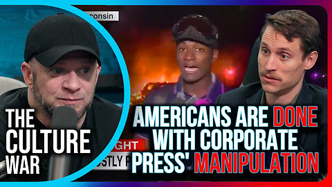 "Americans ARE DONE With Corporate Press' Manipulation, Out Of Context Videos WON'T MOTIVATE Anyone"