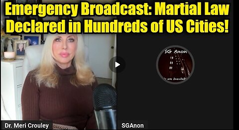 SG Anon: Emergency Broadcast: Martial Law Declared in Hundreds of US Cities!