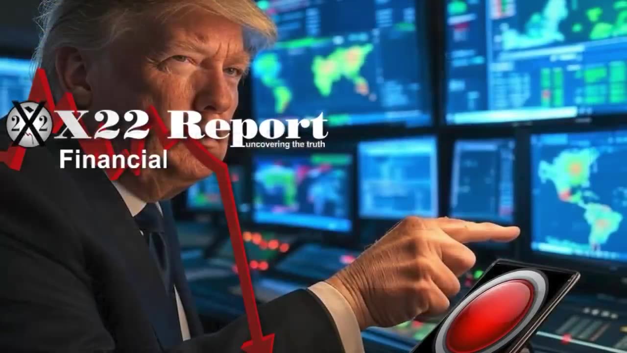 X22 Report Update: Will Trump Use The International Emergency Economic Powers Act ? .......