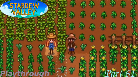 Stardew Valley Playthrough Part 61