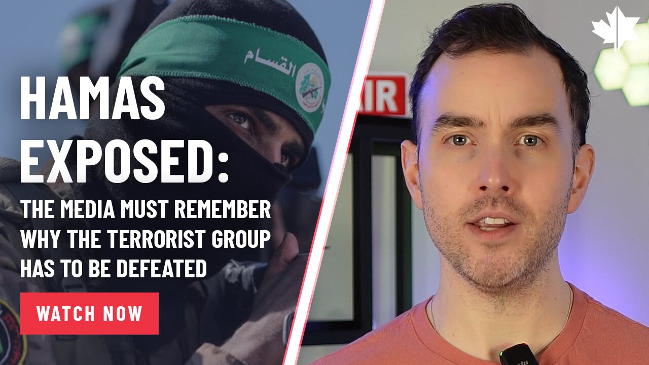 Hamas Exposed: The Media Must Remember Why The Terrorist Group Has To Be Defeated
