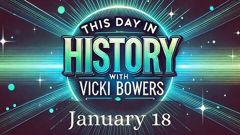 January 18 - A Word, Some Events, A Birthday, and a Song
