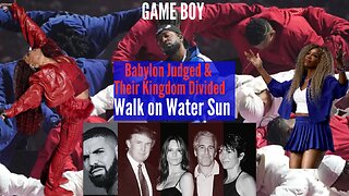 KENDRICK LAMAR'S SUPERBOWL- GAME BOY WALKS ON WATER JUDGES BABYLON
