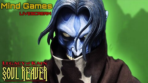 LEGACY OF KAIN SOUL REAVER REMASTERED LiveScream Round 3 - Mind Games