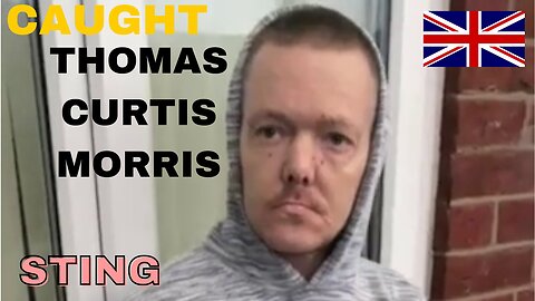 THOMAS CURTIS MORRIS. UK CAUGHT