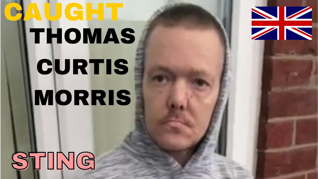 THOMAS CURTIS MORRIS. UK CAUGHT