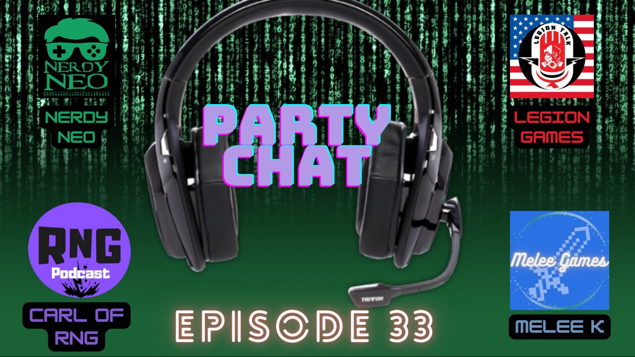 Party Chat ep 33 with Melee K