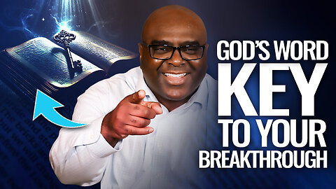 God's Word, Key to Your BREAKTHROUGH - Morning Prayer