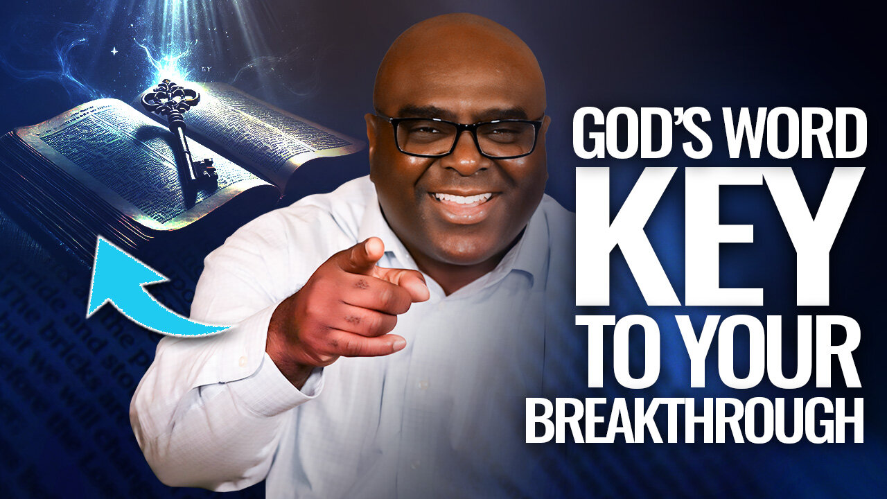 God's Word, Key to Your BREAKTHROUGH - Morning Prayer