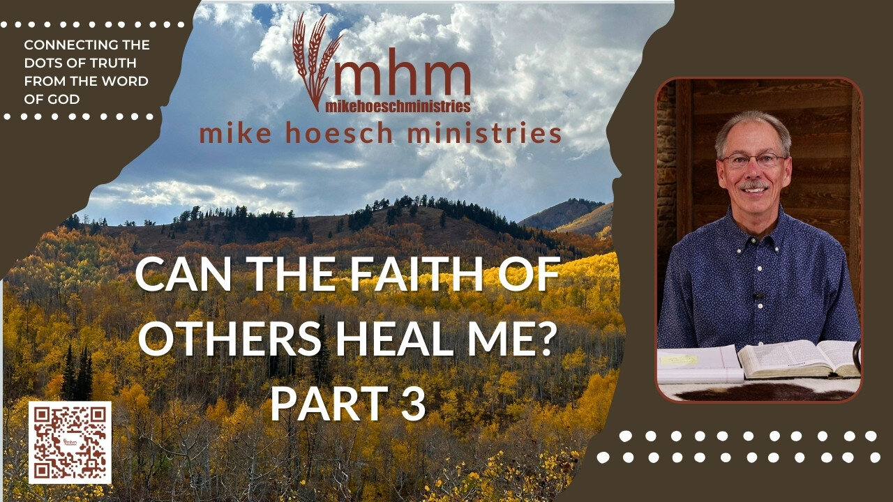 Can the Faith of Other Heal Me Pt3